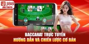 Baccarat Trực Tuyến - Hướng Dẫn và Chiến Lược Cơ Bản
