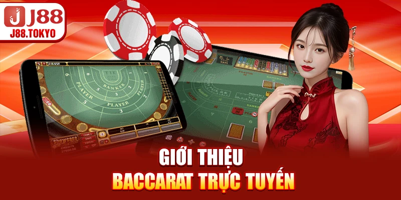 Giới thiệu baccarat trực tuyến