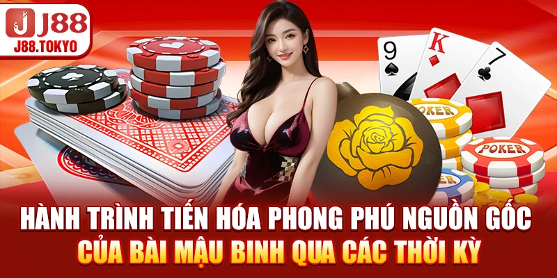 Hành trình tiến hóa phong phú nguồn gốc của bài mậu binh qua các thời kỳ